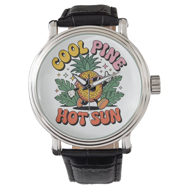 Cool Pine Hot Sun Retro Pineapple Summer Vibes Watch (Front)