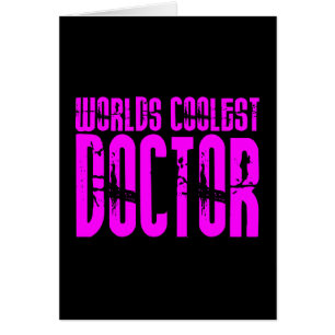 Cool Pink Gifts 4 Doctors : Worlds Coolest Doctor