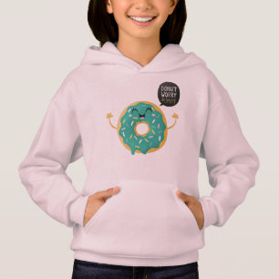 Cool Pink Girls Hoodie Food Doughnut Worry Quote