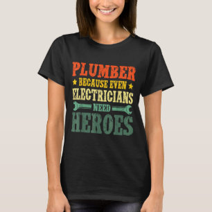 Cool Plumber Costume For Men Women Plumbing Tool P T-Shirt