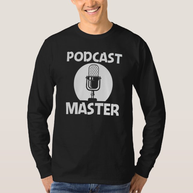 Cool Podcast For Men Women Podcaster Microphone St T-Shirt (Front)
