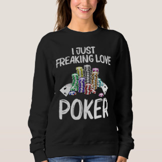 Cool Poker Art For Men Women Gamble Gambling Casin Sweatshirt