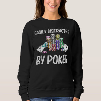 Cool Poker Art For Men Women Gamble Gambling Casin Sweatshirt