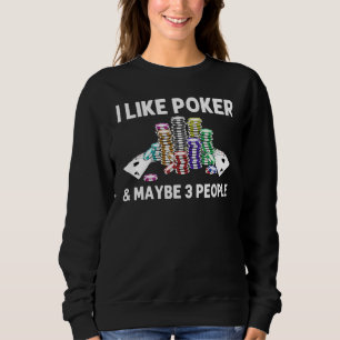 Cool Poker Art For Men Women Gamble Gambling Casin Sweatshirt