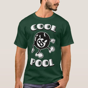 Cool Pool Billiard Ball  T-Shirt