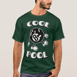 Cool Pool Billiard Ball  T-Shirt