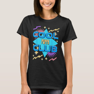 Cool Poppa Club Dad Humour Daddy Family Matching T-Shirt
