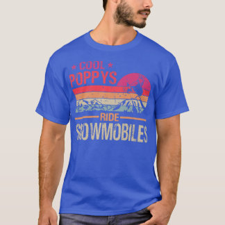 Cool Poppys Ride Snowmobiles Vintage Father's Day  T-Shirt