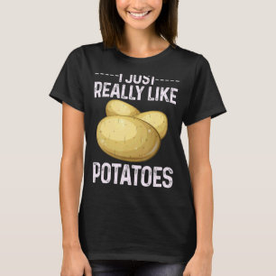 Cool Potato Vegetable Costume I Just Really Like P T-Shirt