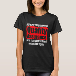 Cool Quality Assurance Apparel Amazing Assurance T-Shirt