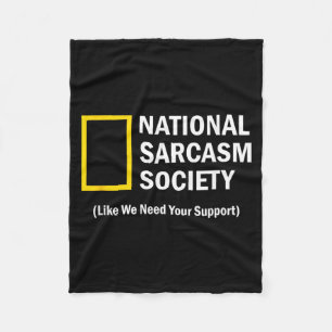 Cool Quote National Sarcasm Society Funny Fleece Blanket