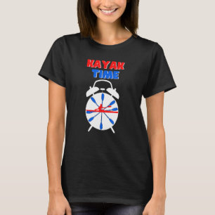 Cool Red White Blue Kayak Time Women Who Love Kaya T-Shirt
