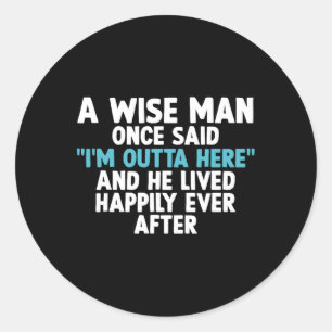 Cool Retirement Art For Men Father Grandpa Retiree Classic Round Sticker