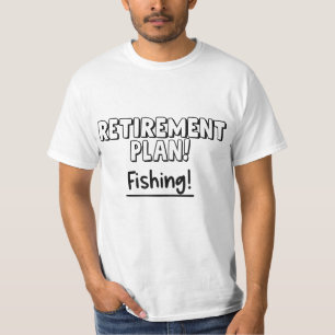 Cool retirement plan fishing word art T-Shirt
