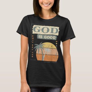 Cool Retro Christian Saying God Is Good All The Ti T-Shirt