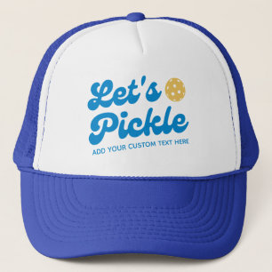 Cool Retro Let's Pickle Personalized Pickleball  Trucker Hat