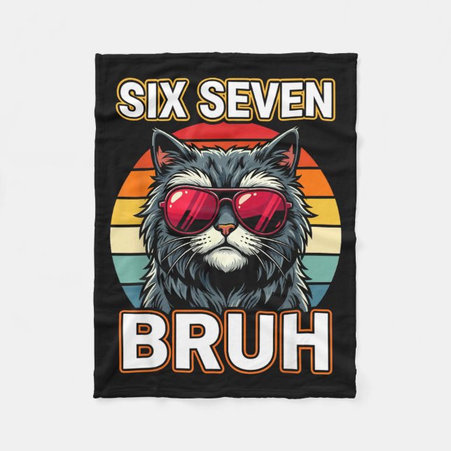 Cool Retro Six Seven Bruh Cat Sungles Meme 67  Fleece Blanket (Front)