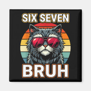 Cool Retro Six Seven Bruh Cat Sungles Meme 67  Magnet