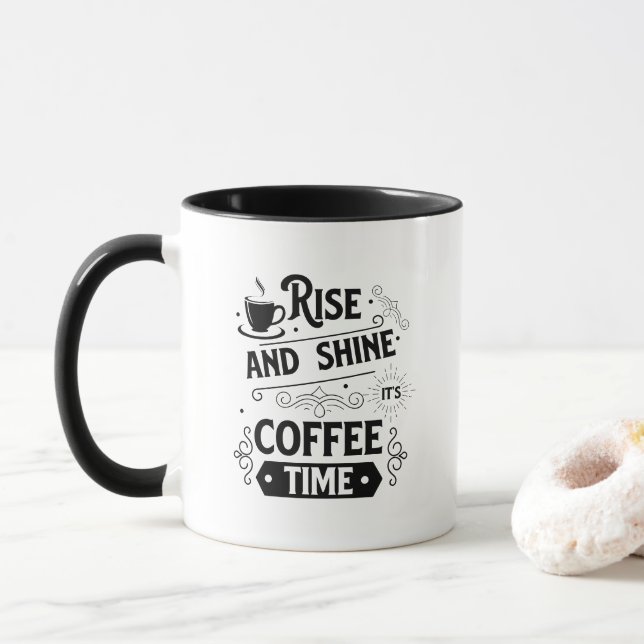 Cool rise shine coffee time word art  mug (With Donut)