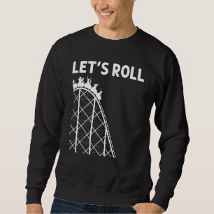 Cool Roller Coaster For Men Women Amusement Park T Sweatshirt