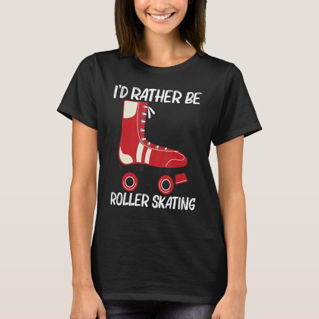 Cool Roller Skating For Men Women Recreational Spo T-Shirt (Front)