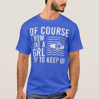 Cool Rowing Art Women Girls Coswain Paddle Oar Cre T-Shirt