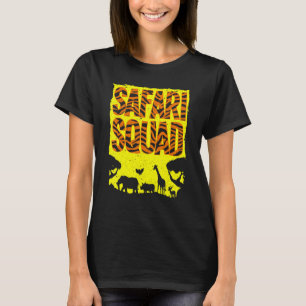 Cool Safari Squad For Men Women Wildlife Animal Gr T-Shirt