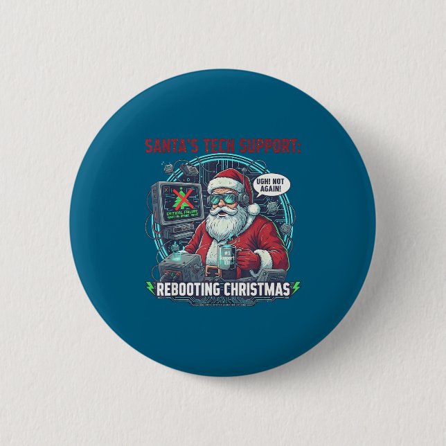 Cool Santa s Rebooting Tech Support 6 Cm Round Badge (Front)
