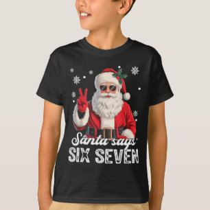 Cool Santa Says 67 Meme Funny Christmas Xmas Men W T-Shirt
