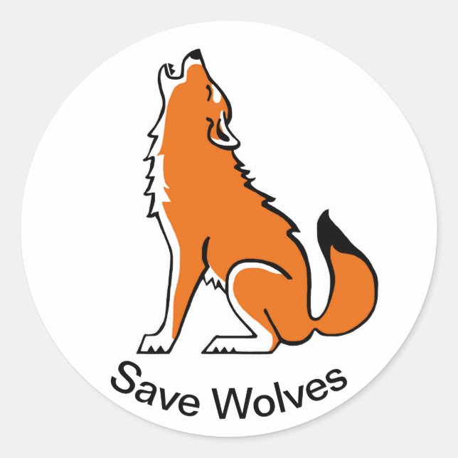 Cool Save WOLVES- Conservation -Wildlife Warrior - Classic Round Sticker (Front)