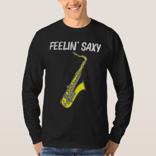 Cool Saxophone For Men Women Jazz Player Marching T-Shirt