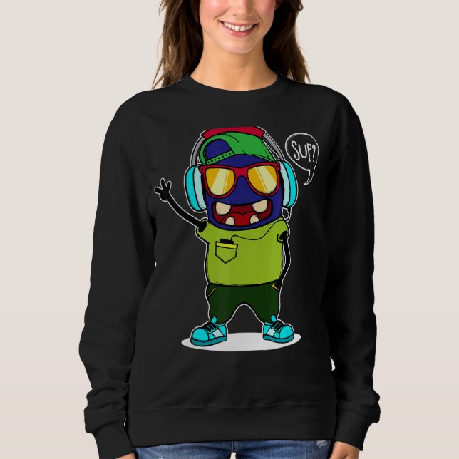 Cool Saying Headset Sun Glasses Alien Robot Sweatshirt (Front)