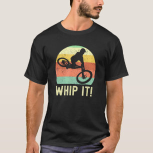 Cool Saying Mountain Bike Jersey Ride Bike Mtb Whi T-Shirt