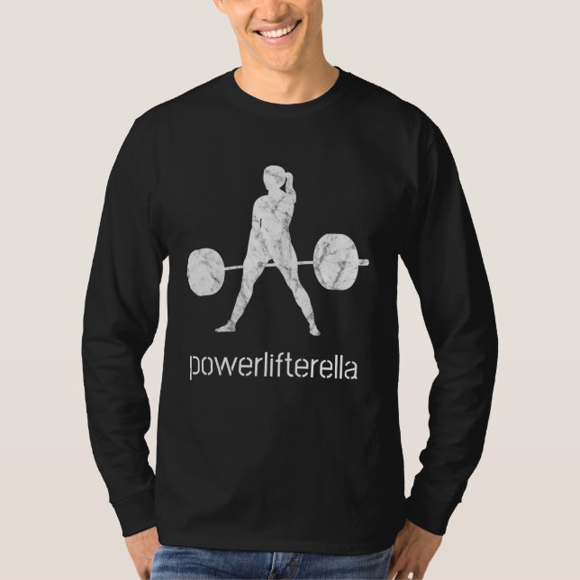 Cool saying Powerlifterella Gym Deadlift T-Shirt (Front)