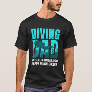 Cool Scuba Diving For Dad Men Ocean Scuba Diver In T-Shirt