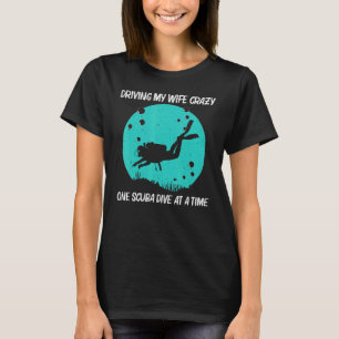 Cool Scuba Diving For Men Women Divers Professiona T-Shirt