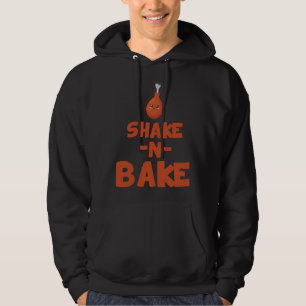 Cool Shake N Bake Chicken Wing Nugget Chicken Owne Hoodie