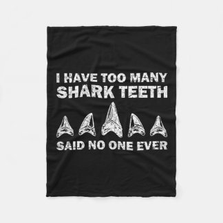 Cool Shark Teeth Collector Gift Funny Shark Teeth  Fleece Blanket