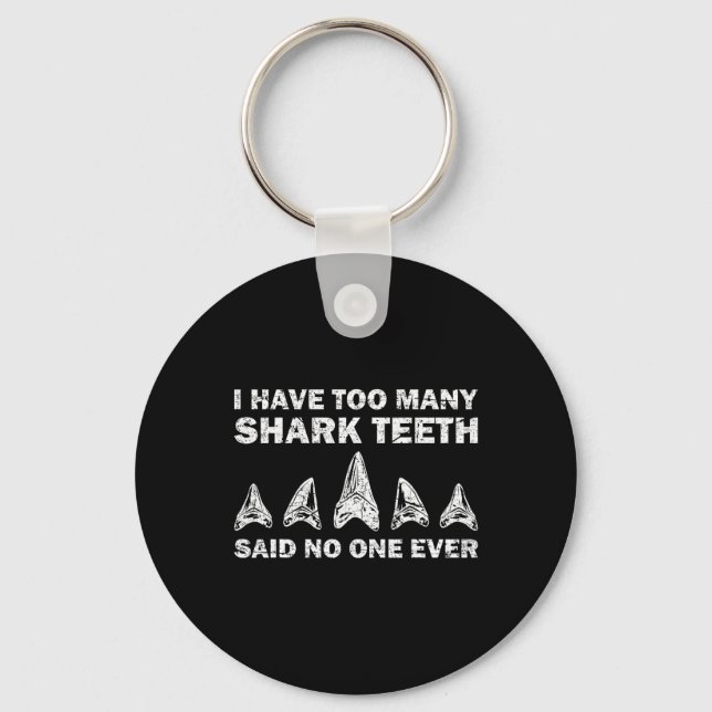 Cool Shark Teeth Collector Gift Funny Shark Teeth  Key Ring (Front)