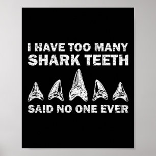 Cool Shark Teeth Collector Gift Funny Shark Teeth Poster