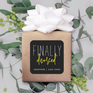 Cool Simple Black Finally Divorced Humour Break Up Square Sticker