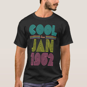 Cool Since January 1962 61st Birthday Party Men Wo T-Shirt