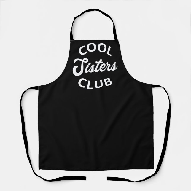 Cool Sisters Club I Apron (Front)