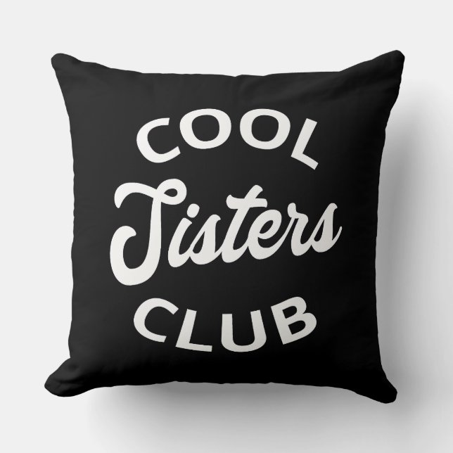 Cool Sisters Club I Cushion (Front)