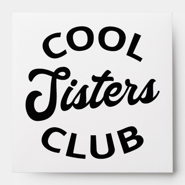 Cool Sisters Club I Envelope (Front)