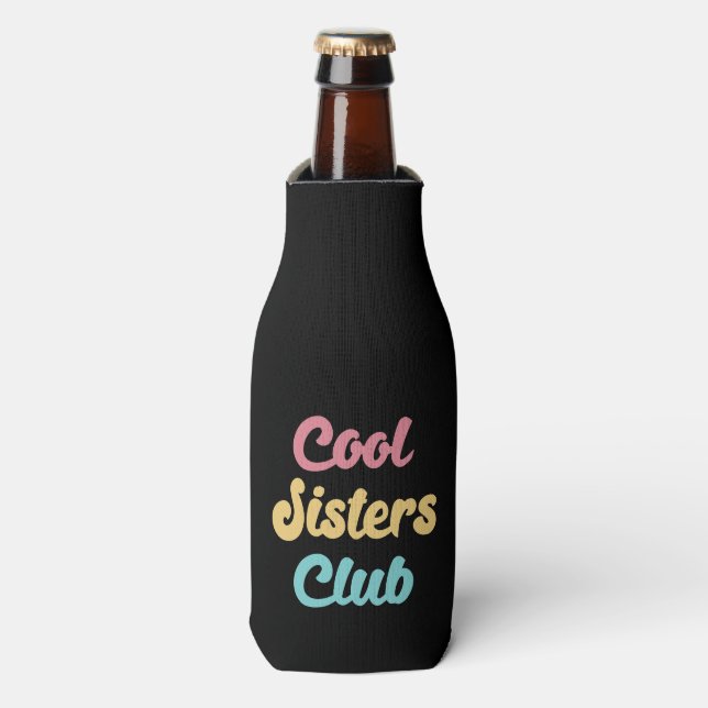 Cool Sisters Club II Bottle Cooler (Bottle Front)