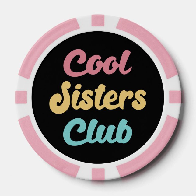 Cool Sisters Club II Poker Chips (Front)