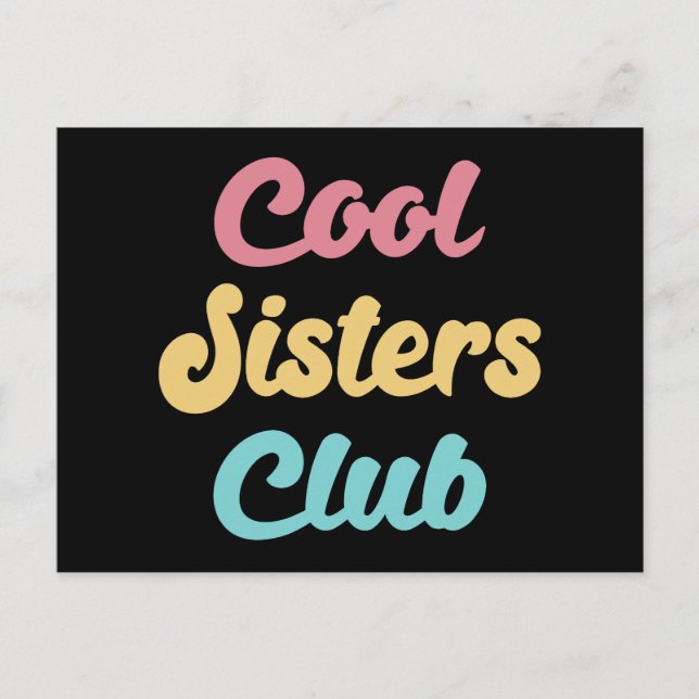Cool Sisters Club II Postcard (Front)