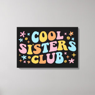 Cool Sisters Club III Canvas Print