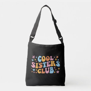 Cool Sisters Club III Crossbody Bag
